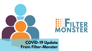A COVID-19 Update From Filter-Monster